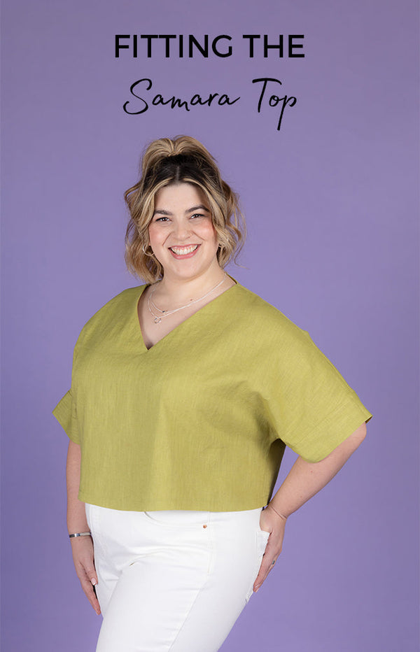Fitting the Samara Top Sewing Pattern